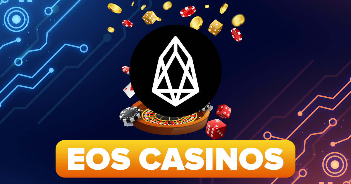 eos casinos