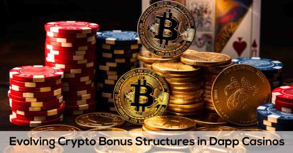 Evolving Crypto Bonus Structures in Dapp Casinos