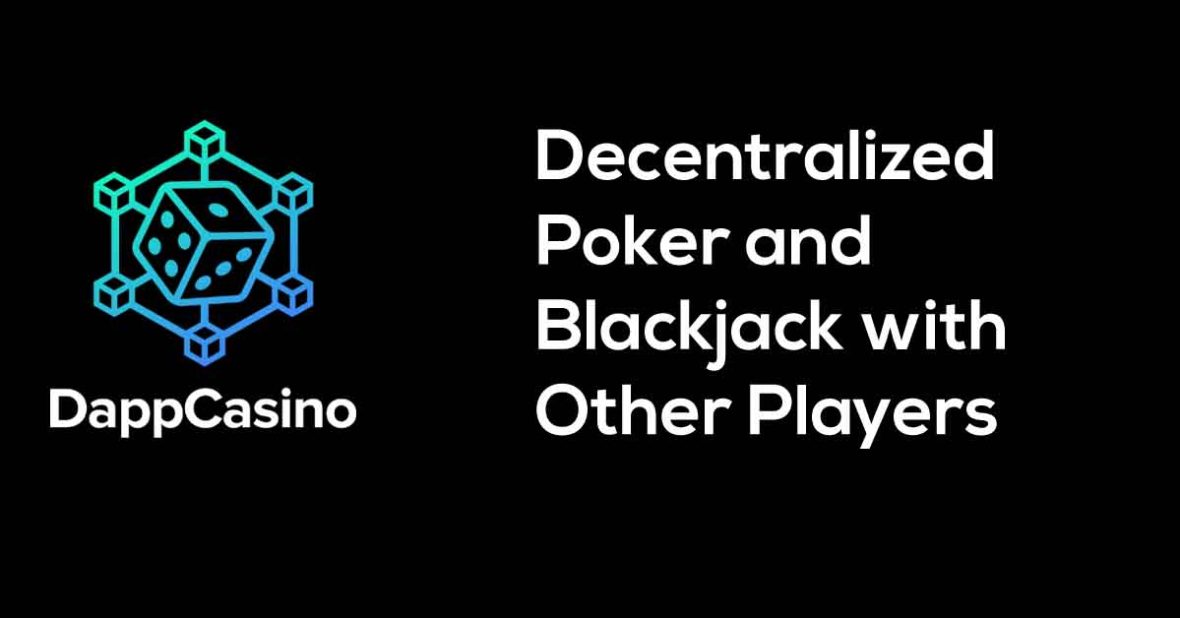 Decentralized Poker and Blackjack with Other Players